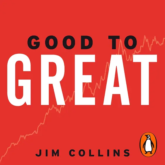 Good to Great cover - why some companies make the leap and others dont, a highly researched management book.