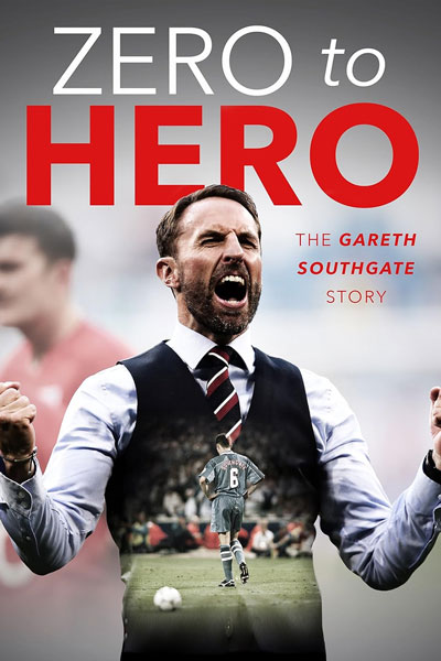 Zero to Hero cover - a book by former England football manager and player, Gareth Southgate.