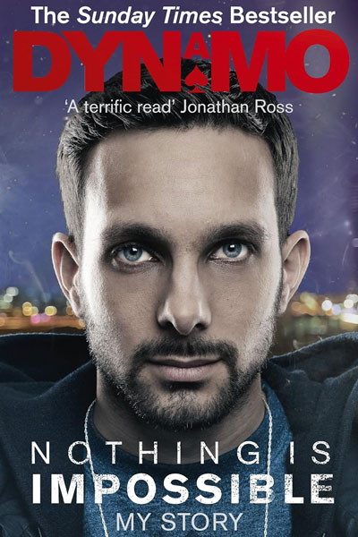 Nothing is Impossible cover - a book by the undisputed king of magic, Steven Frayne, also known as Dynamo.