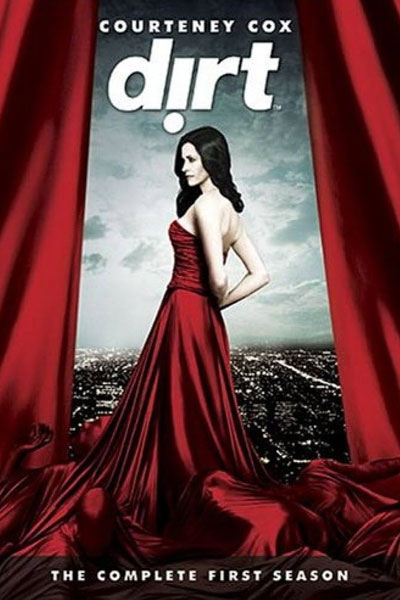 Dirt TV series cover - starring Courteney Cox.